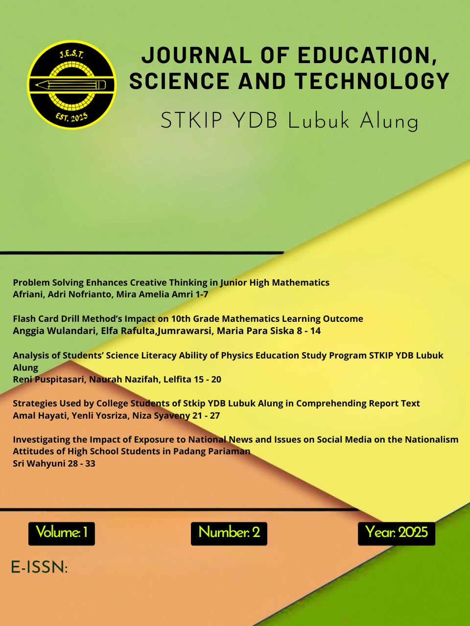 					View Vol. 1 No. 1 (2025): Journal of Education, Science and Technology 
				